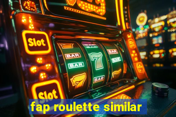 fap roulette similar